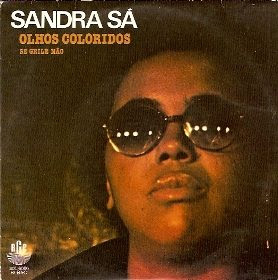 Resultado de imagem para sandra de sá olhos coloridos